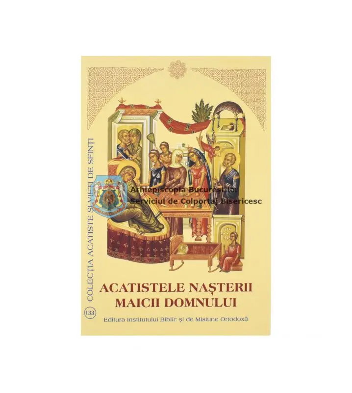 Acatistele Nasterii Maicii Domnului