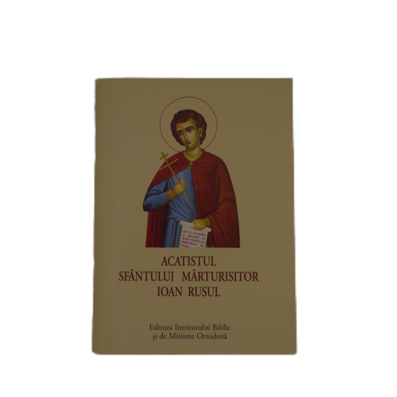 Acatistul Sfântului Mărturisitor Ioan Rusul