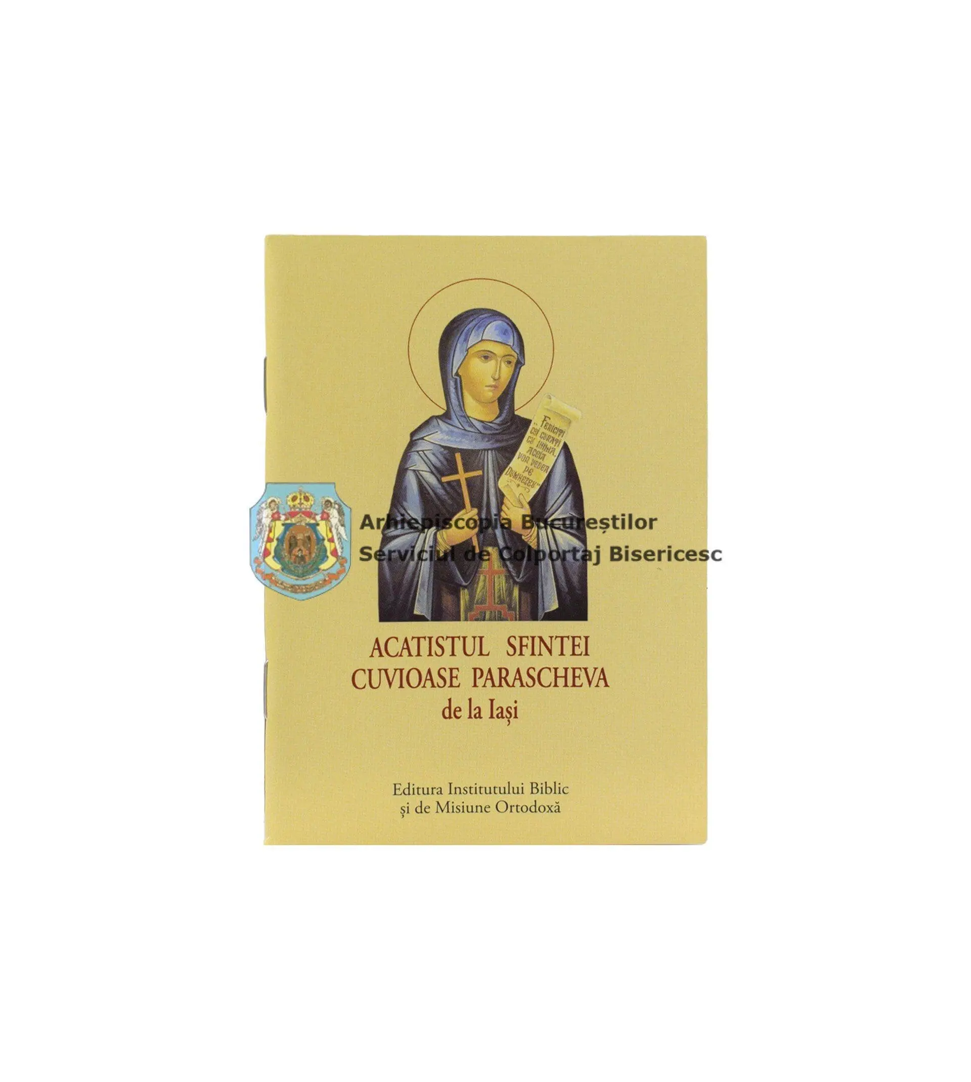 Acatistul Sfintei Cuvioase Parascheva de la Iași Acatistul Sfintei Cuvioase Parascheva de la Iași