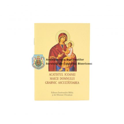 Acatistul Icoanei Maicii Domnului Grabnic Ascultătoarea
