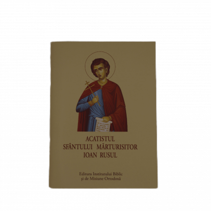Acatistul Sfântului Mărturisitor Ioan Rusul