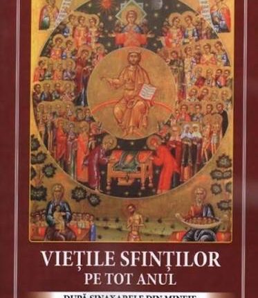 Viețile Sfinților pe Tot Anul – Carte Ortodoxă